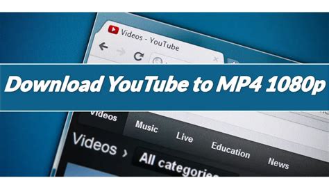 youtube mp4 1080p|download youtube mp4 1080p free.